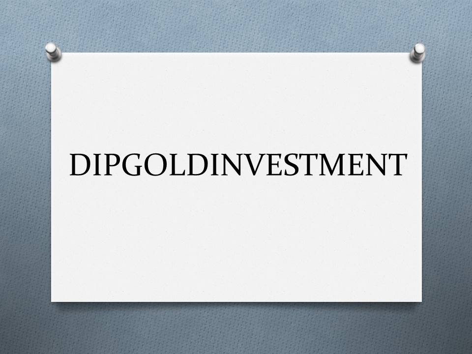 Dipgoldinvestment 